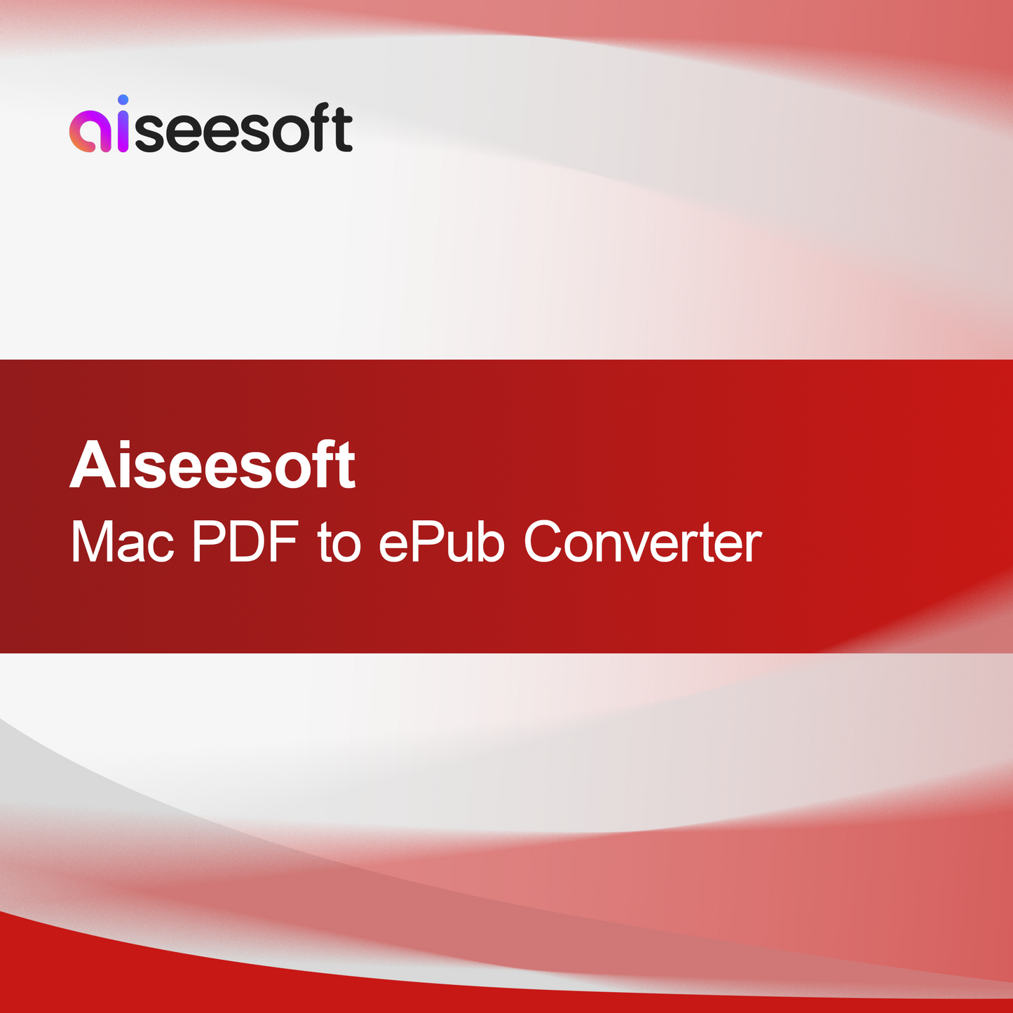 Aiseesoft Mac PDF to ePub Converter